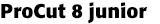 ProCut 8 junior