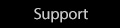 Support